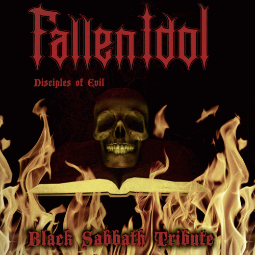Fallen Idol : Disciples of Evil - Black Sabbath Tribute